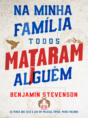 cover image of Na Minha Família Todos Mataram Alguém